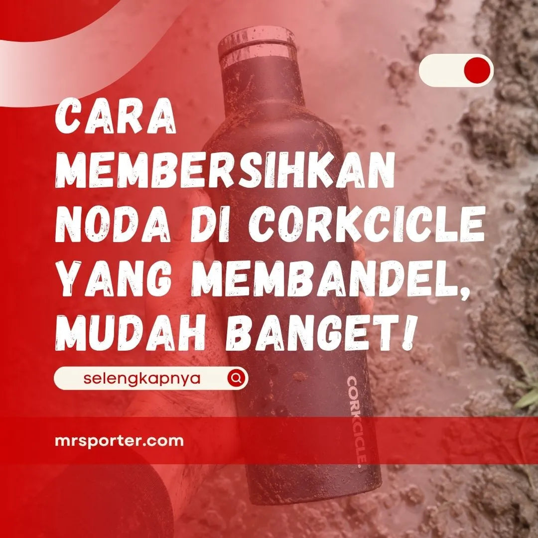 Cara Membersihkan Noda di Corkcicle