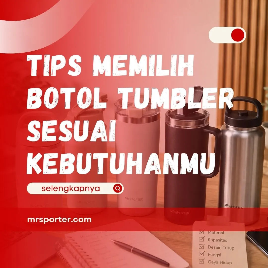 Memilih Botol Tumbler