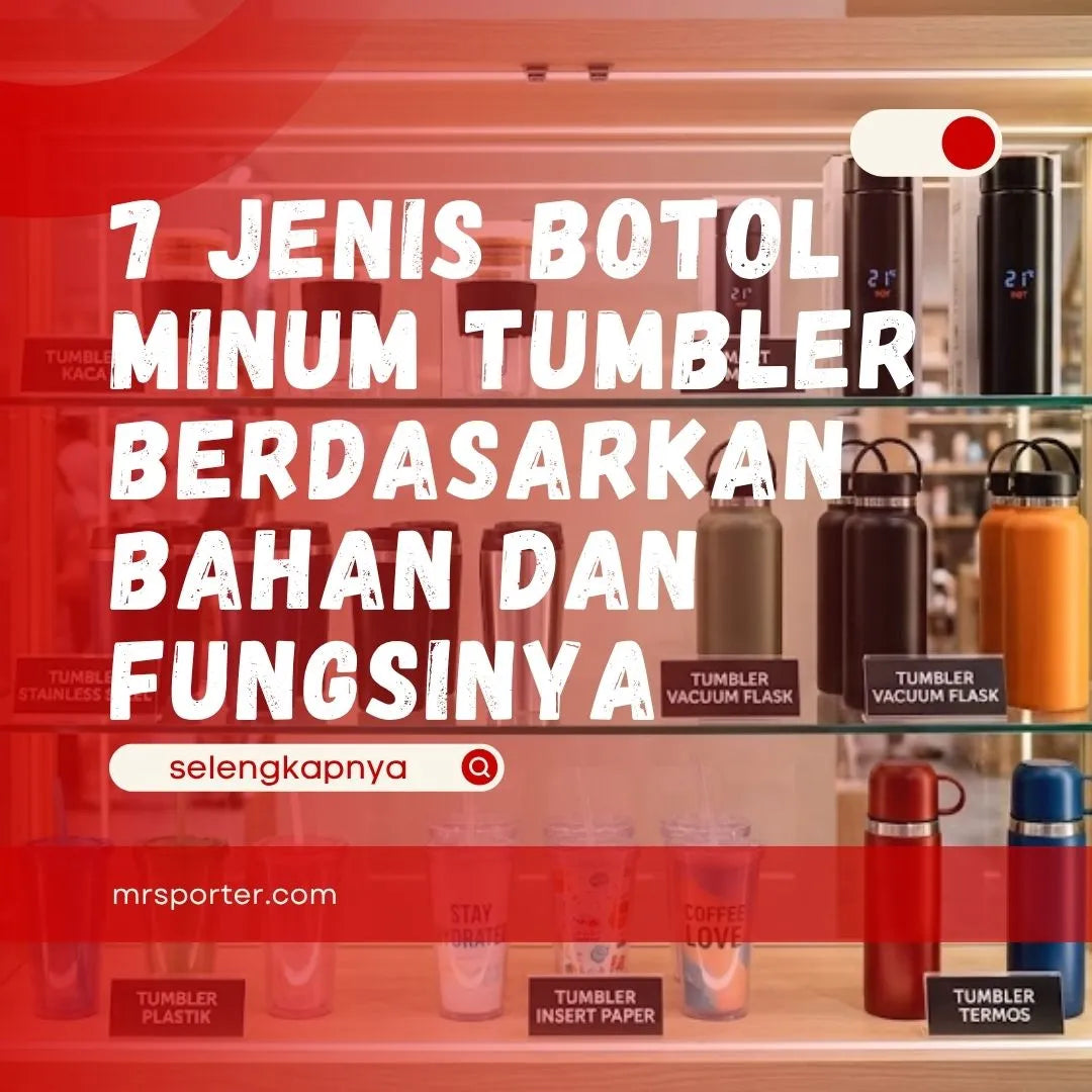 Jenis Botol Minum Tumbler