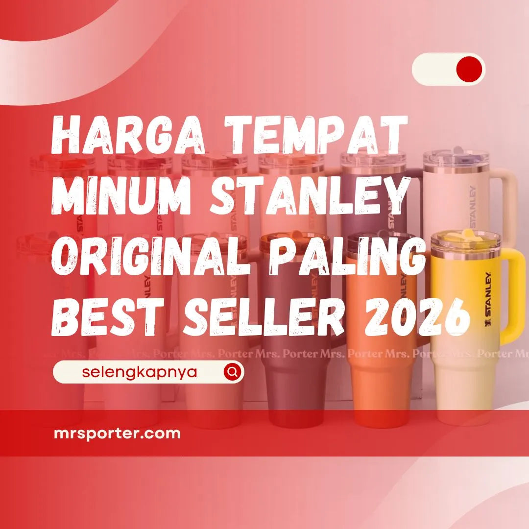 Harga Tempat Minum Stanley Original