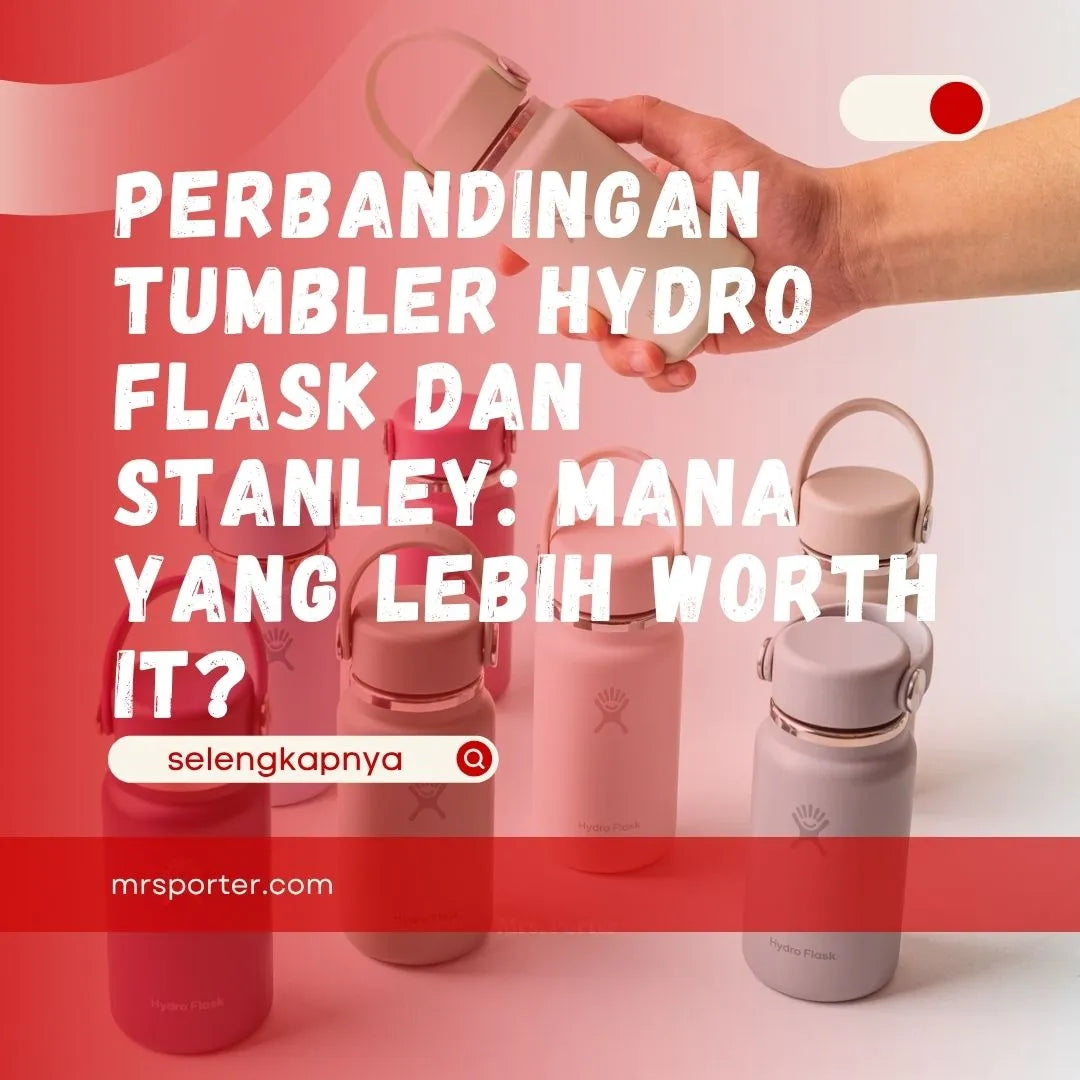 Hydro Flask dan Stanley
