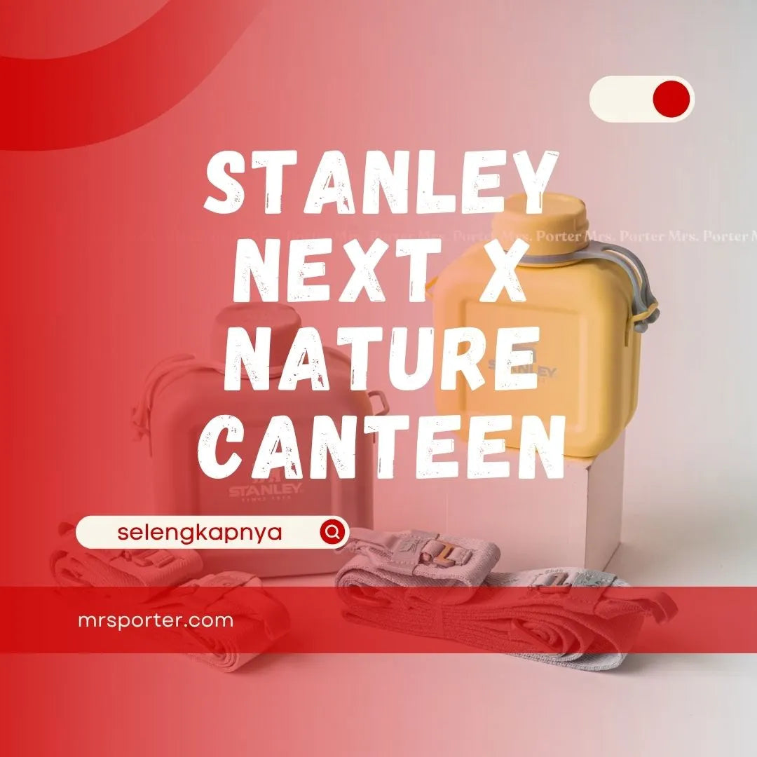 Stanley Next x Nature Canteen