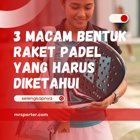 Bentuk Raket Padel
