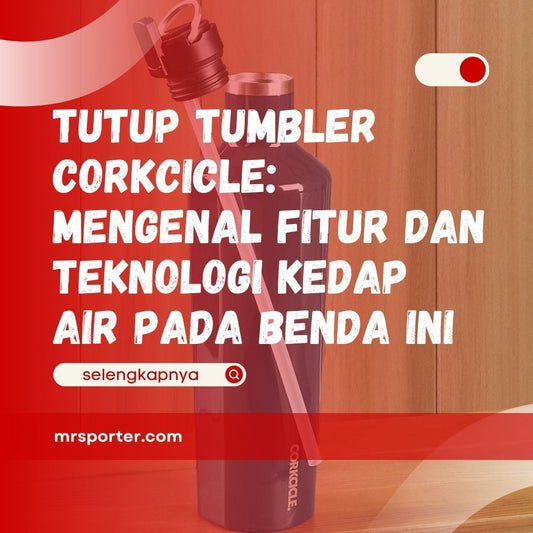 Tutup Tumbler Corkcicle