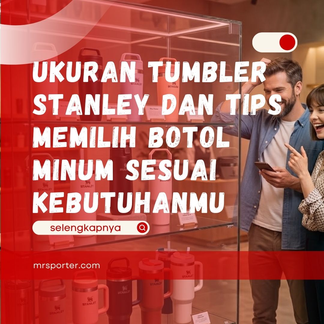 Ukuran Tumbler Stanley